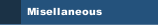 Misellaneous